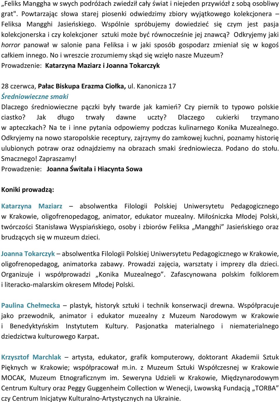 Wspólnie spróbujemy dowiedzieć się czym jest pasja kolekcjonerska i czy kolekcjoner sztuki może być równocześnie jej znawcą?