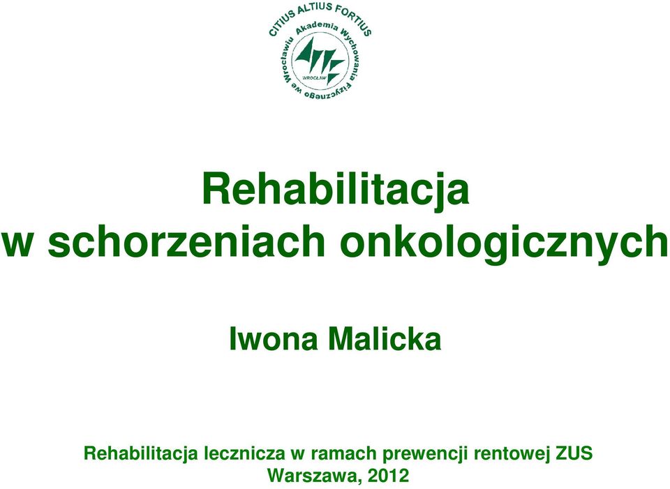 Rehabilitacja lecznicza w