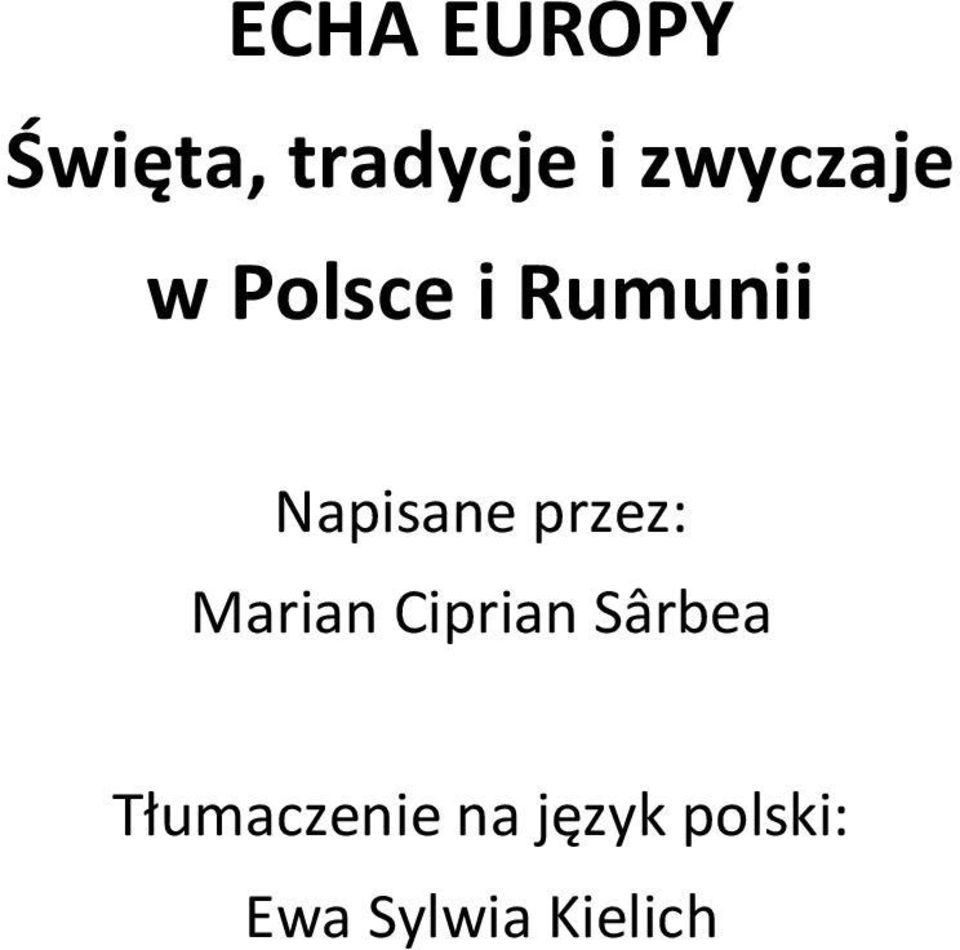 Napisane przez: Marian Ciprian