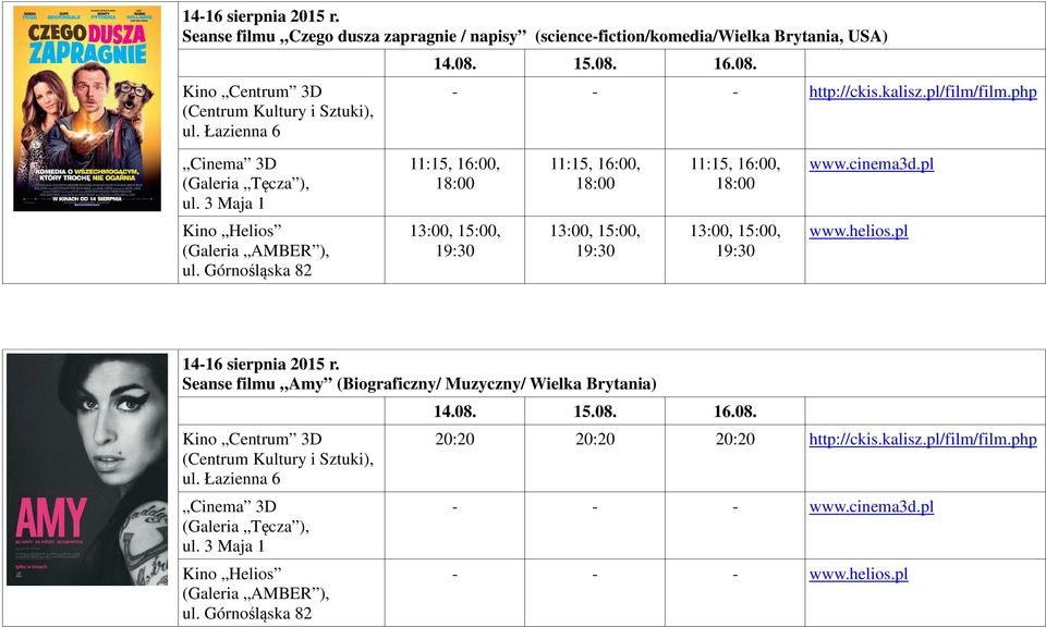 13:00, 15:00, 19:30 11:15, 16:00, 18:00 13:00, 15:00, 19:30 11:15, 16:00, 18:00 13:00, 15:00, 19:30 www.