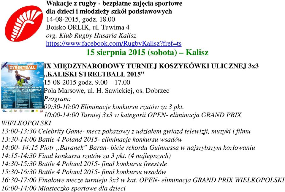 Dobrzec Program: 09:30-10:00 Eliminacje konkursu rzutów za 3 pkt.