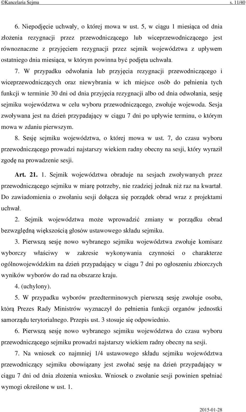 miesiąca, w którym powinna być podjęta uchwała. 7.