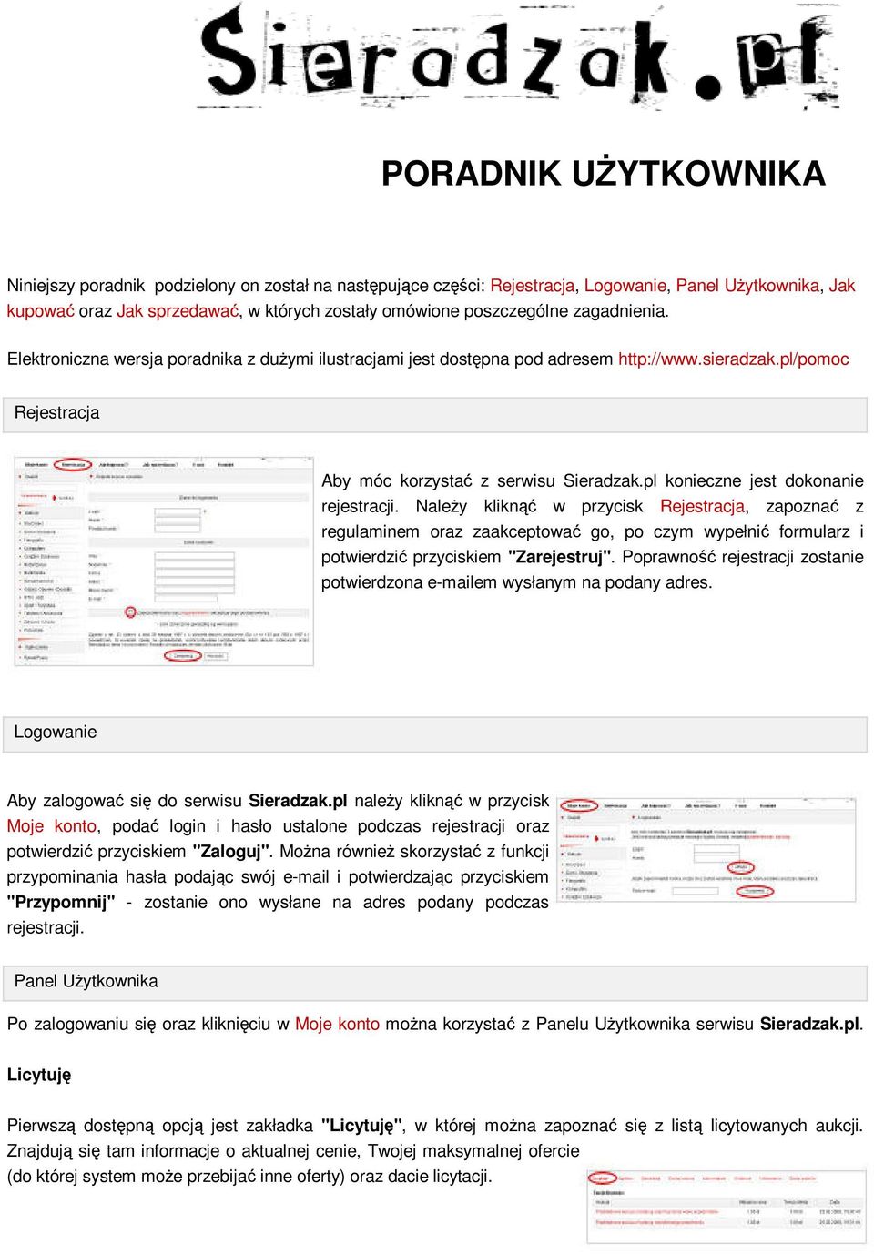 pl konieczne jest dokonanie rejestracji. Należy kliknąć w przycisk Rejestracja, zapoznać z regulaminem oraz zaakceptować go, po czym wypełnić formularz i potwierdzić przyciskiem "Zarejestruj".