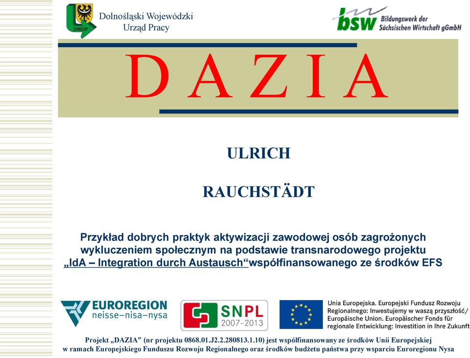 wykluczeniem społecznym na podstawie transnarodowego projektu