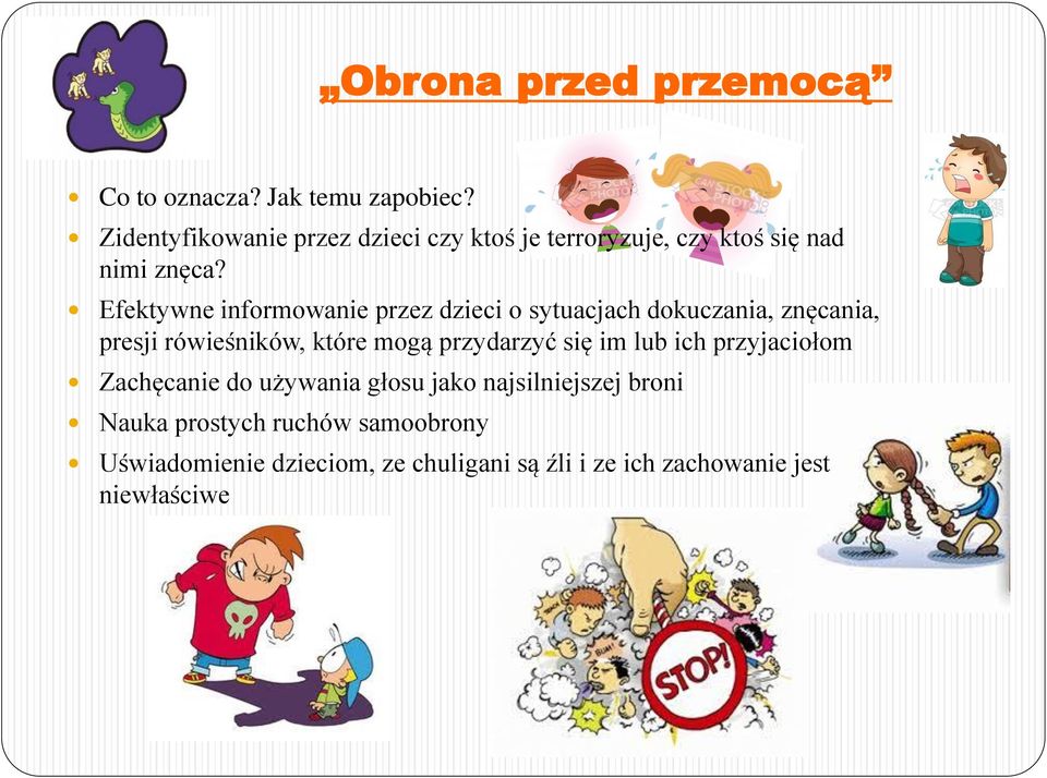 Efektywne informowanie przez dzieci o sytuacjach dokuczania, znęcania, presji rówieśników, które mogą przydarzyć