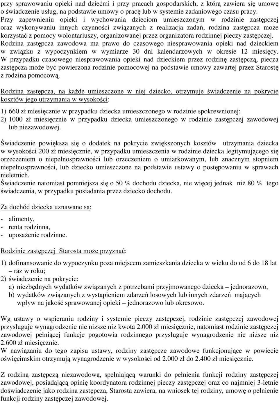 organizowanej przez organizatora rodzinnej pieczy.