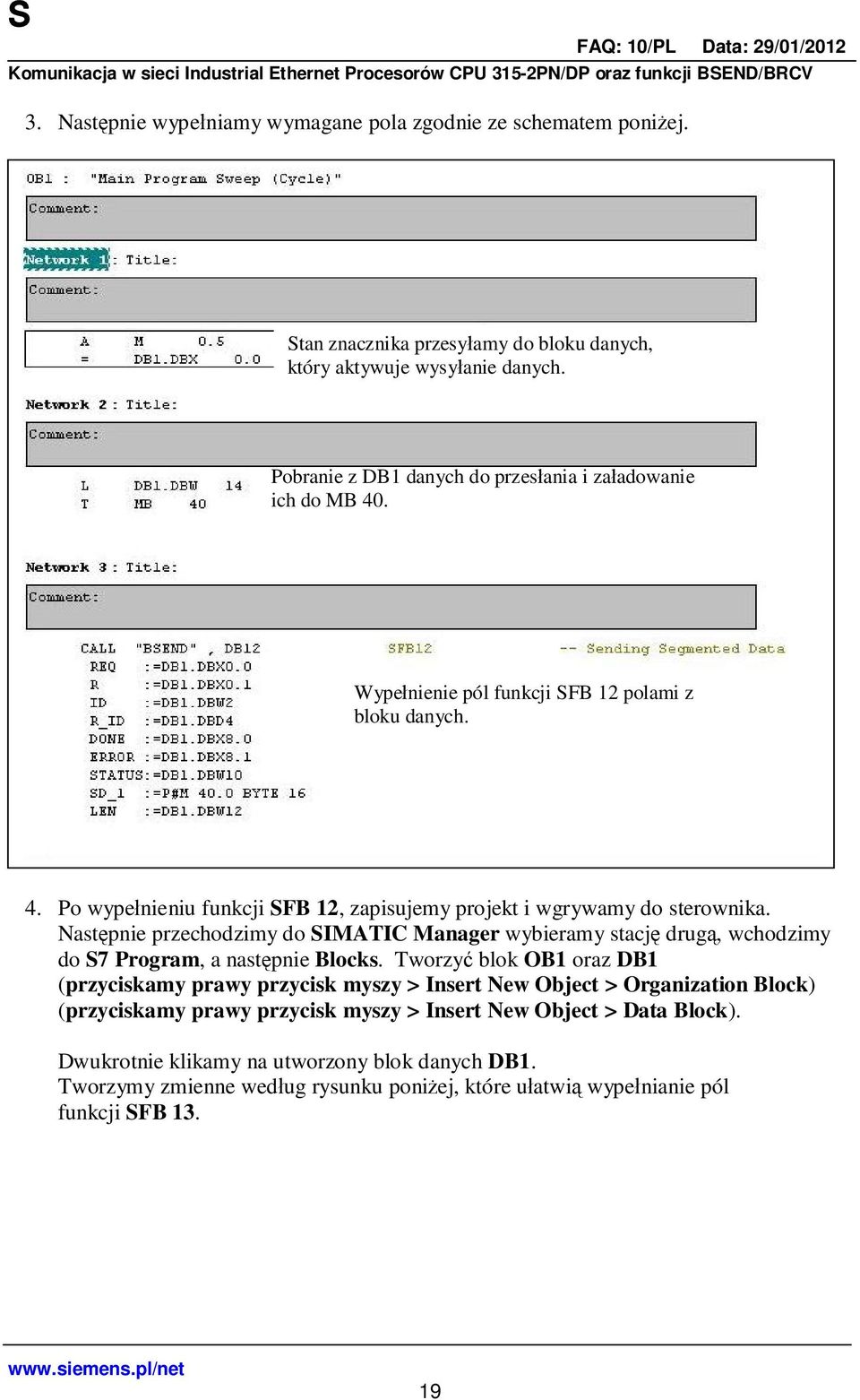 Nast pnie przechodzimy do SIMATIC Manager wybieramy stacj drug, wchodzimy do S7 Program, a nast pnie Blocks.