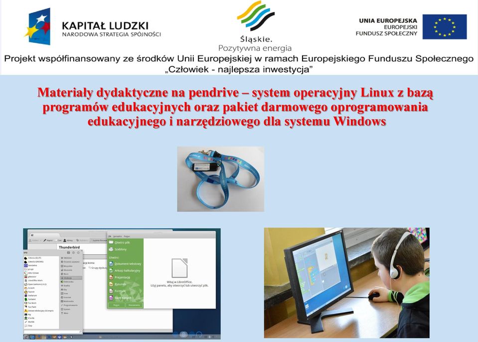 edukacyjnych oraz pakiet darmowego