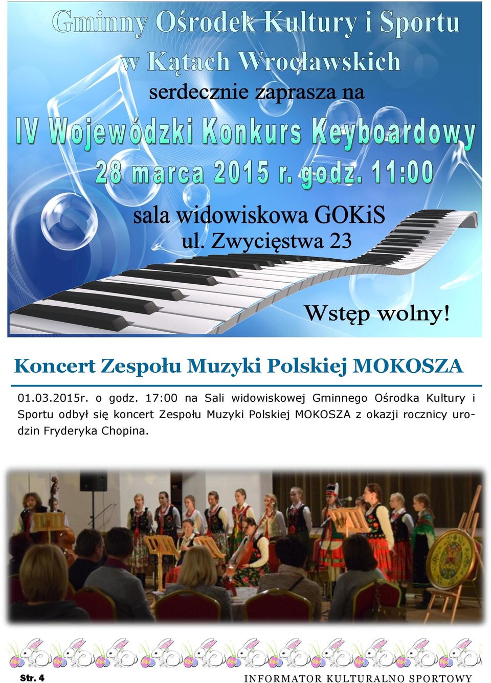 odbył się koncert Zespołu Muzyki Polskiej MOKOSZA z okazji