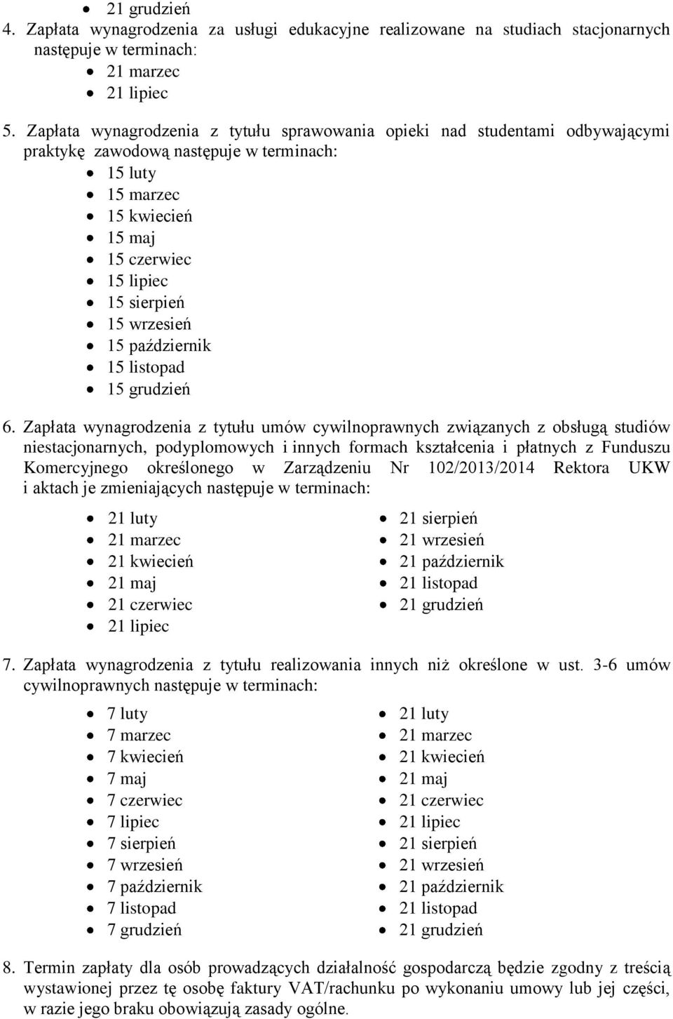 wrzesień 15 październik 15 listopad 15 grudzień 6.