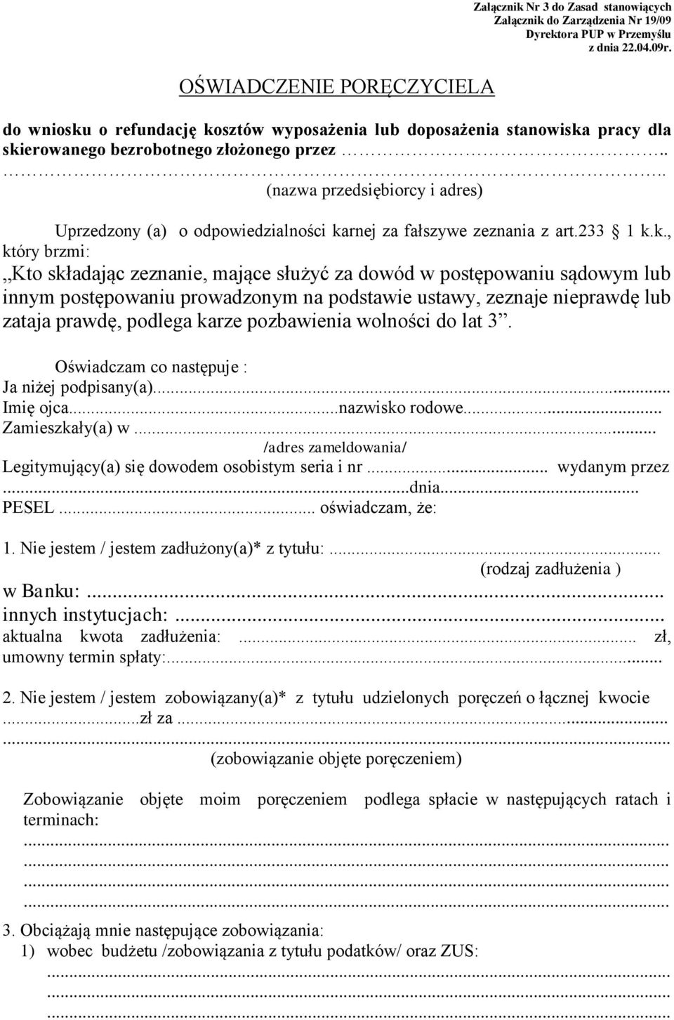 ... (nazwa przedsiębiorcy i adres) Uprzedzony (a) o odpowiedzialności ka