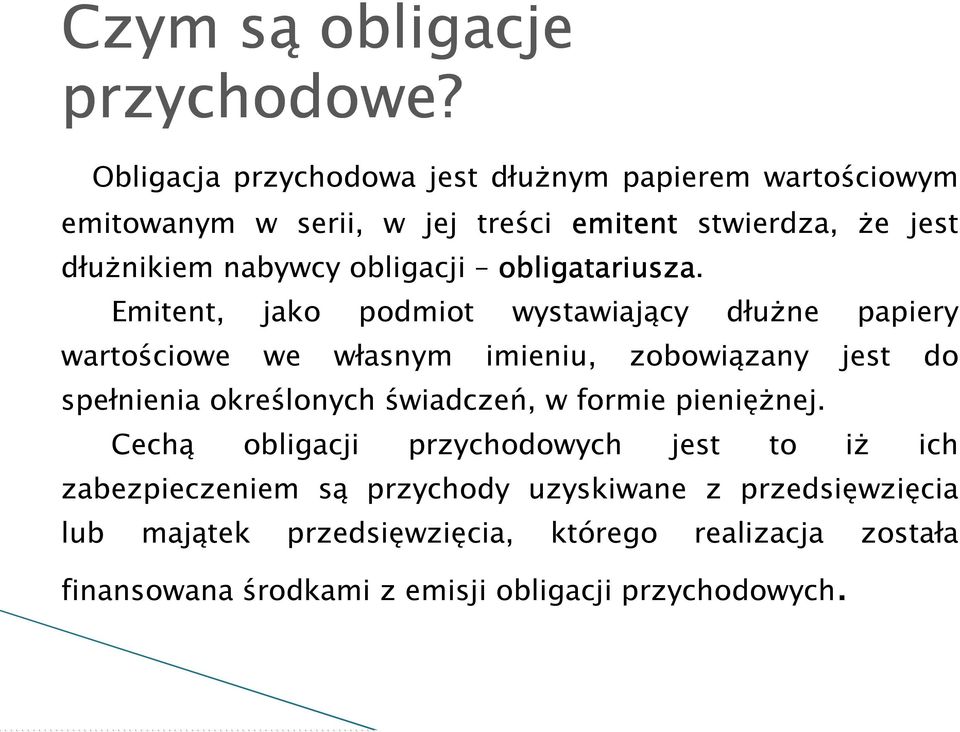 obligacji obligatariusza.