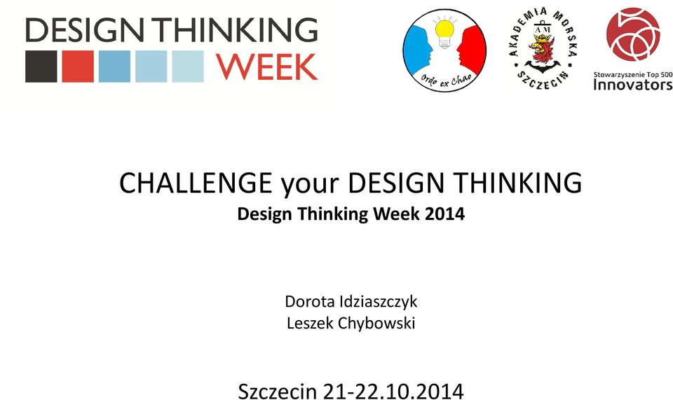 Week 2014 Dorota Idziaszczyk