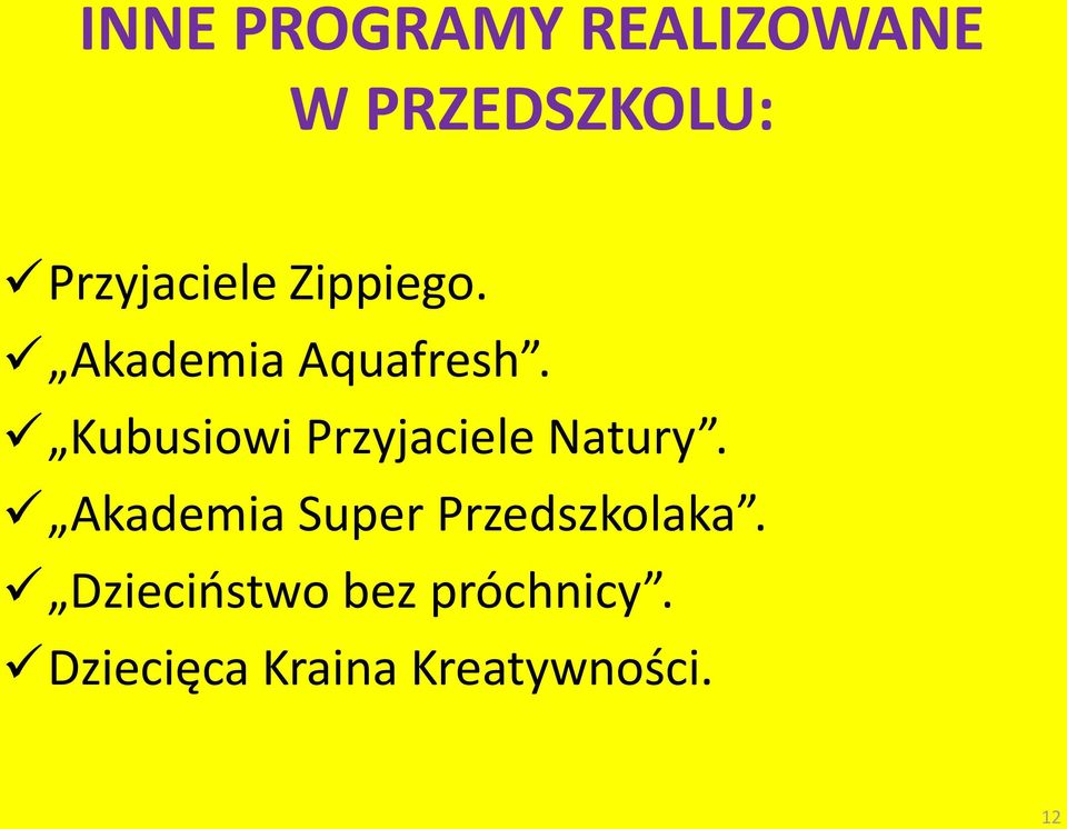 Kubusiowi Przyjaciele Natury.