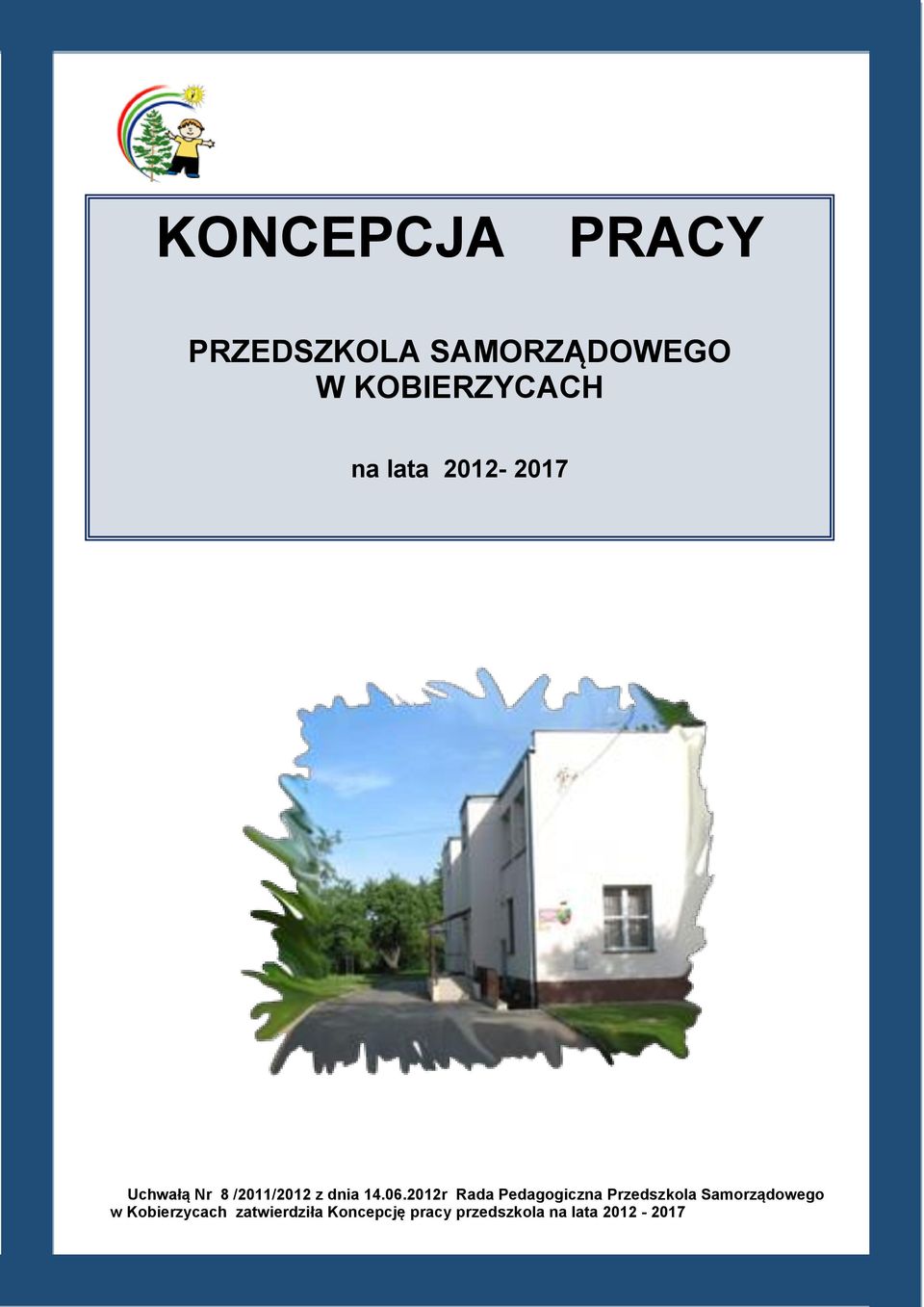 2012r Rada Pedagogiczna Przedszkola Samorządowego w