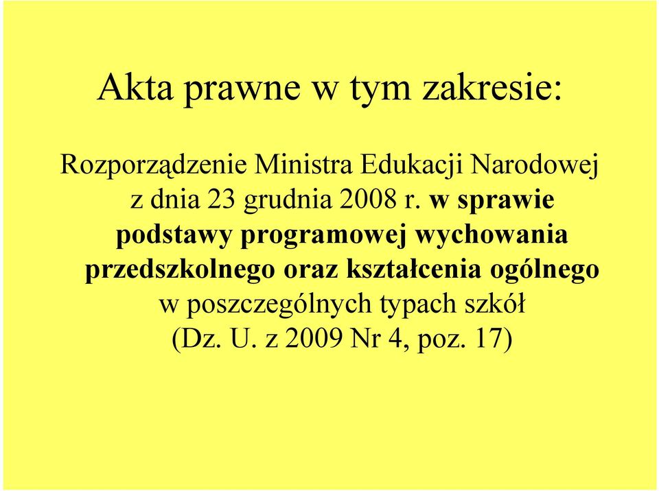 w sprawie podstawy programowej wychowania przedszkolnego