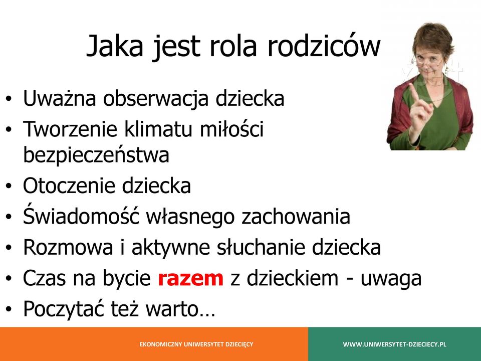 bezpieczeństwa Otoczenie dziecka Świadomość własnego