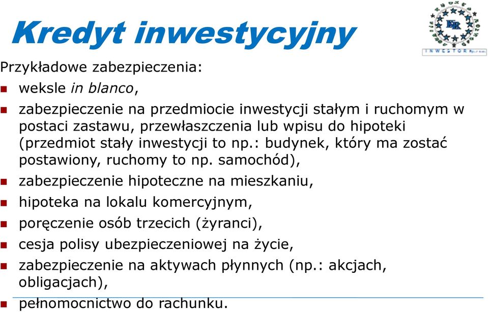 : budynek, który ma zostać postawiony, ruchomy to np.