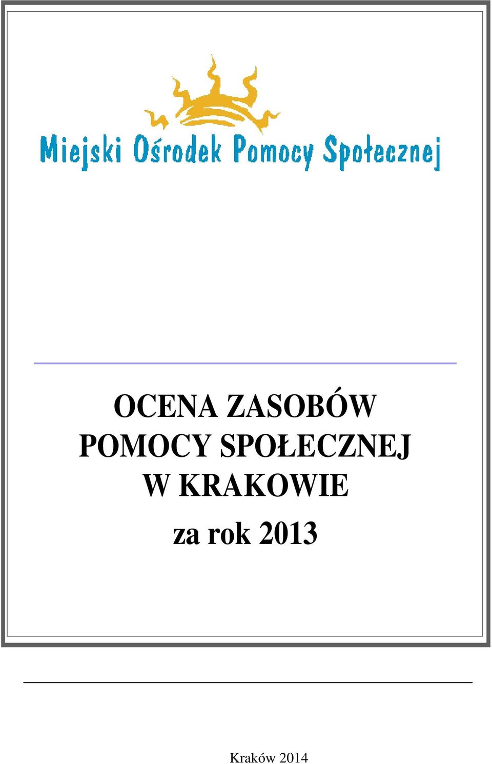 SPOŁECZNEJ W