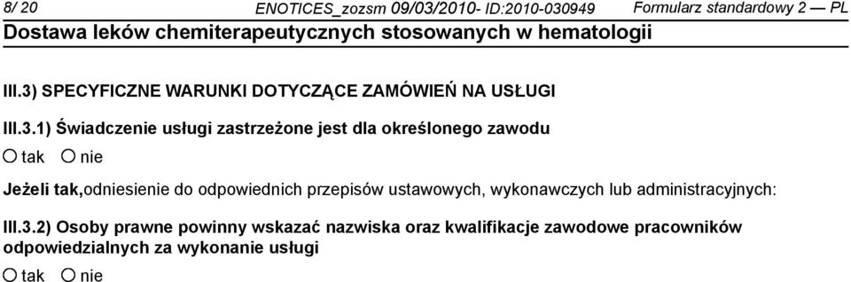 określonego zawodu Jeżeli,odsie do odpowiednich przepisów ustawowych, wykonawczych lub