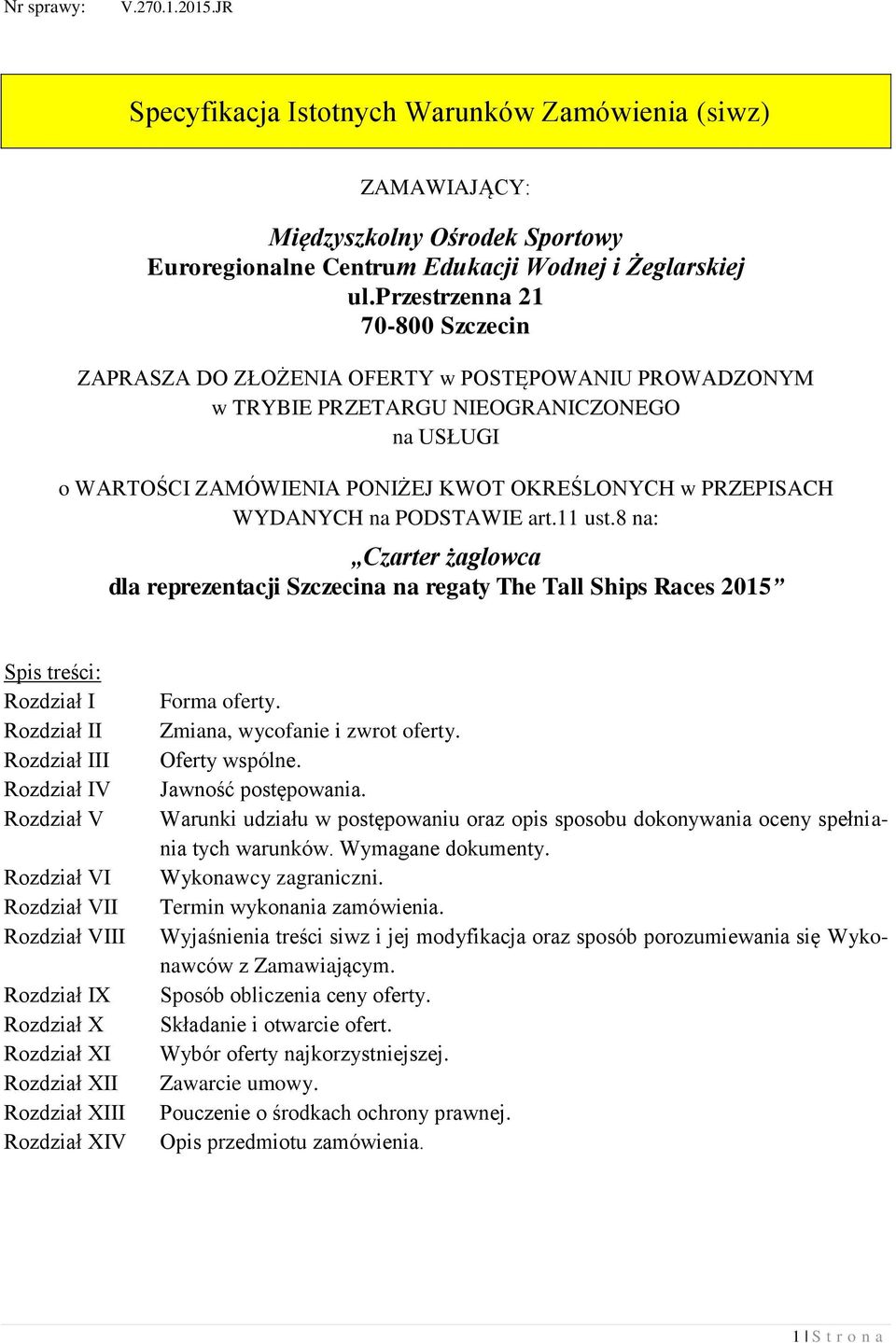 WYDANYCH na PODSTAWIE art.11 ust.