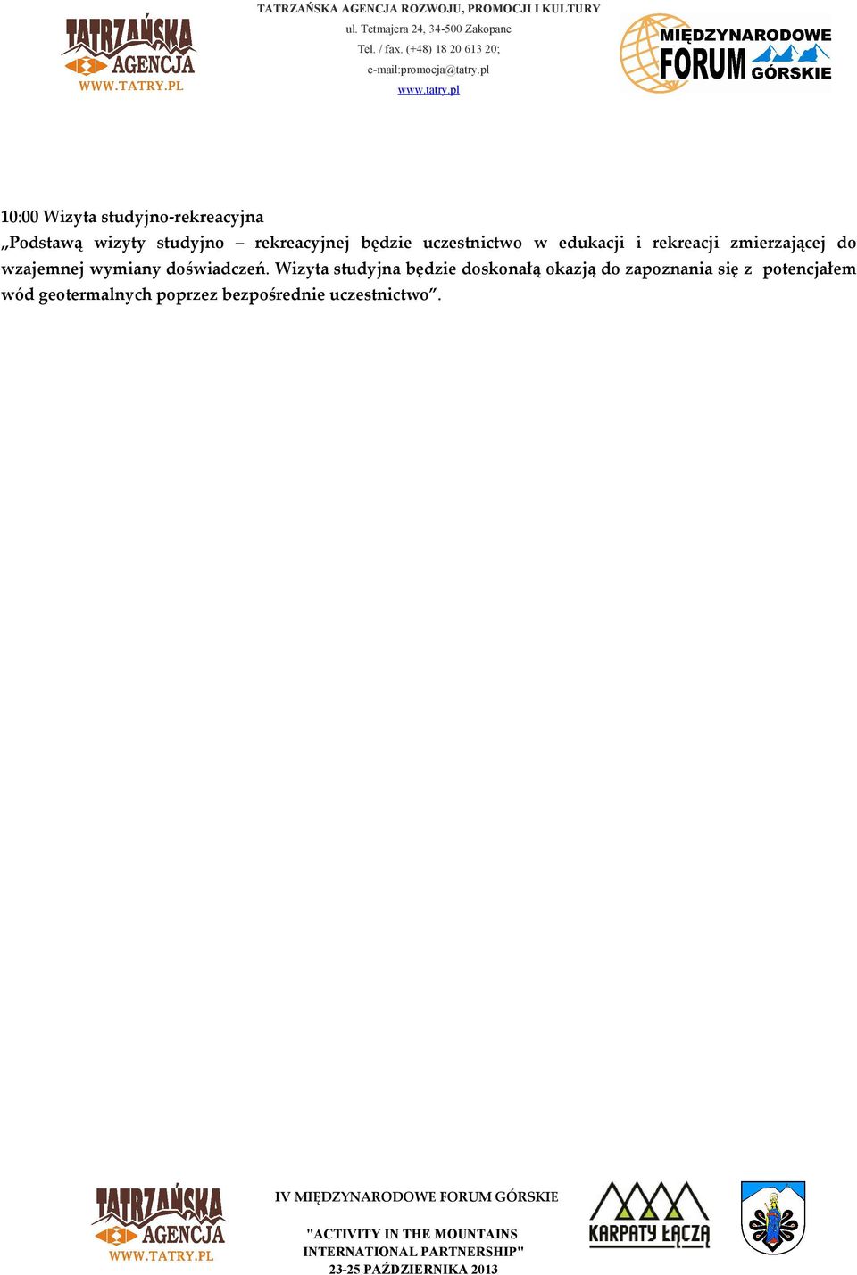 wymiany doświadczeń.