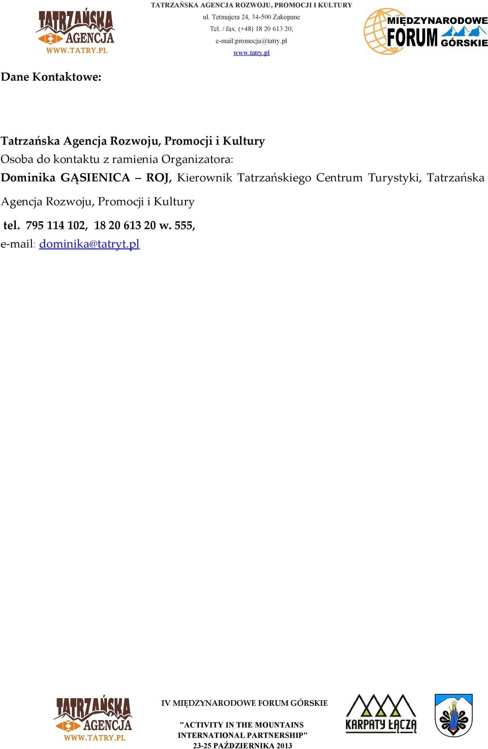 Tatrzańskiego Centrum Turystyki, Tatrzańska Agencja Rozwoju, Promocji i