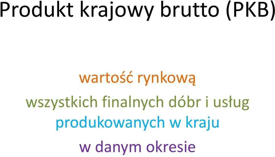 finalnych dóbr i usług