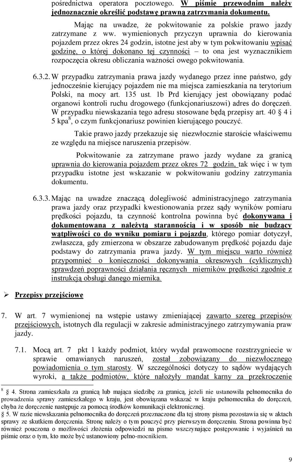 okresu obliczania ważności owego pokwitowania. 6.3.2.