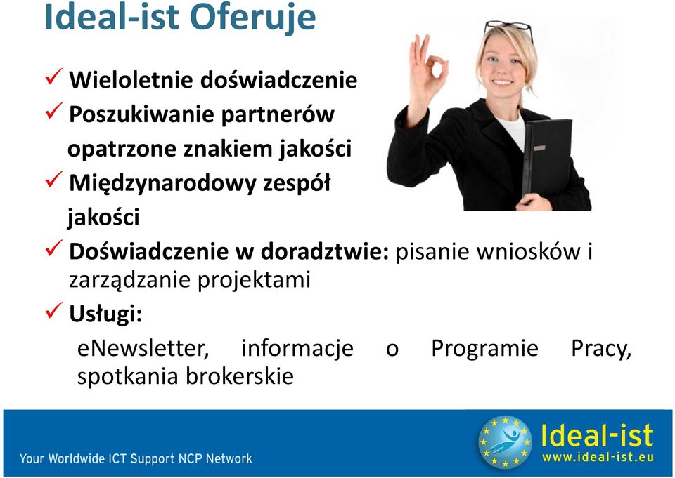 Doświadczenie w doradztwie: pisanie wniosków i zarządzanie