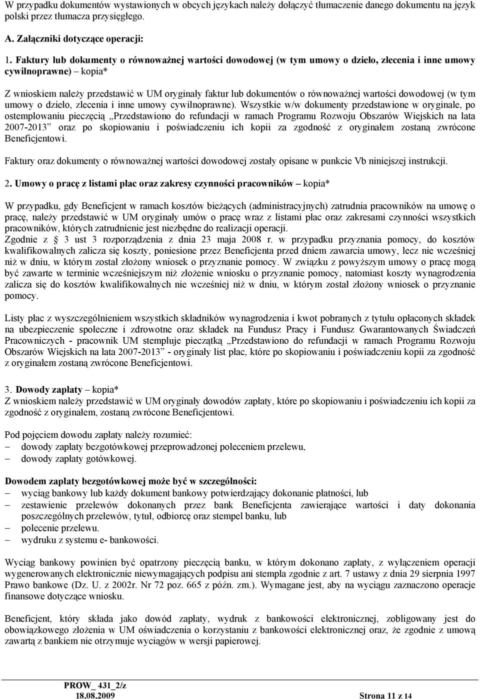 równoważnej wartości dowodowej (w tym umowy o dzieło, zlecenia i inne umowy cywilnoprawne).
