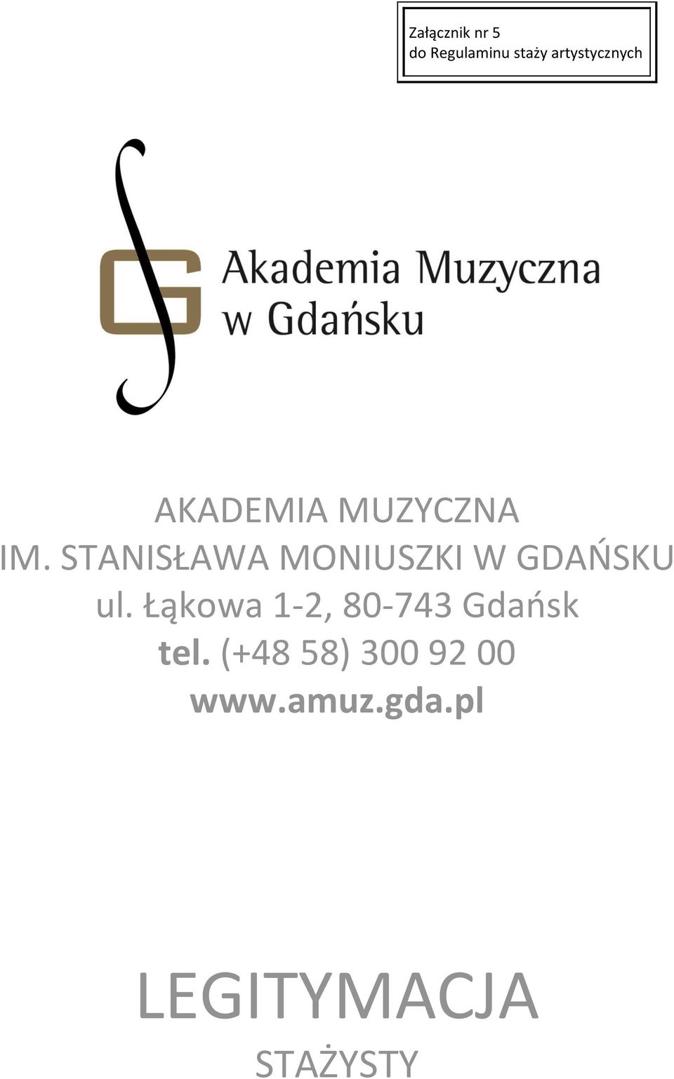 STANISŁAWA MONIUSZKI W GDAŃSKU ul.