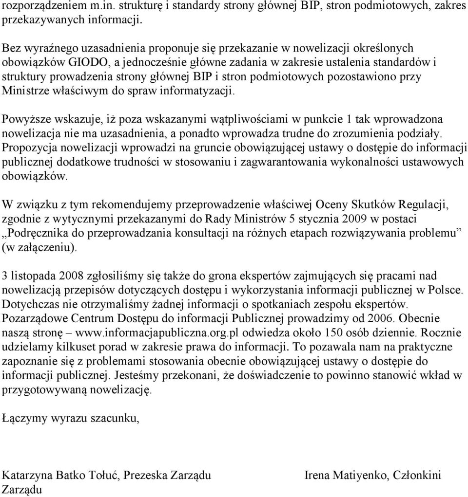 BIP i stron podmiotowych pozostawiono przy Ministrze właściwym do spraw informatyzacji.