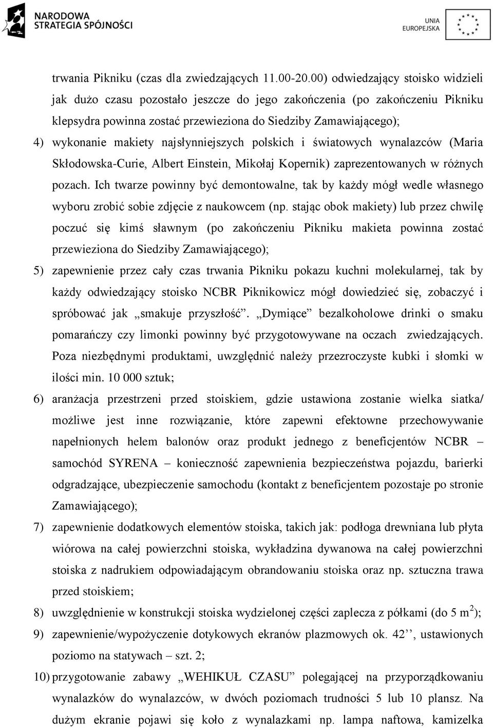 najsłynniejszych polskich i światowych wynalazców (Maria Skłodowska-Curie, Albert Einstein, Mikołaj Kopernik) zaprezentowanych w różnych pozach.