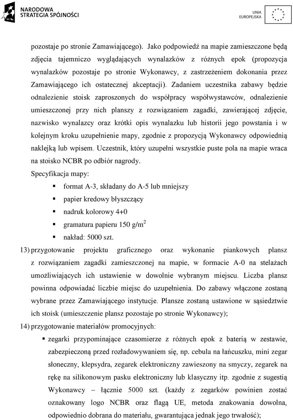 Zamawiającego ich ostatecznej akceptacji).