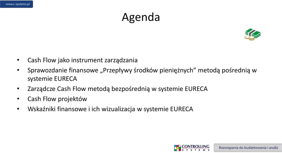 systemie EURECA Zarządcze Cash Flow metodą bezpośrednią w systemie
