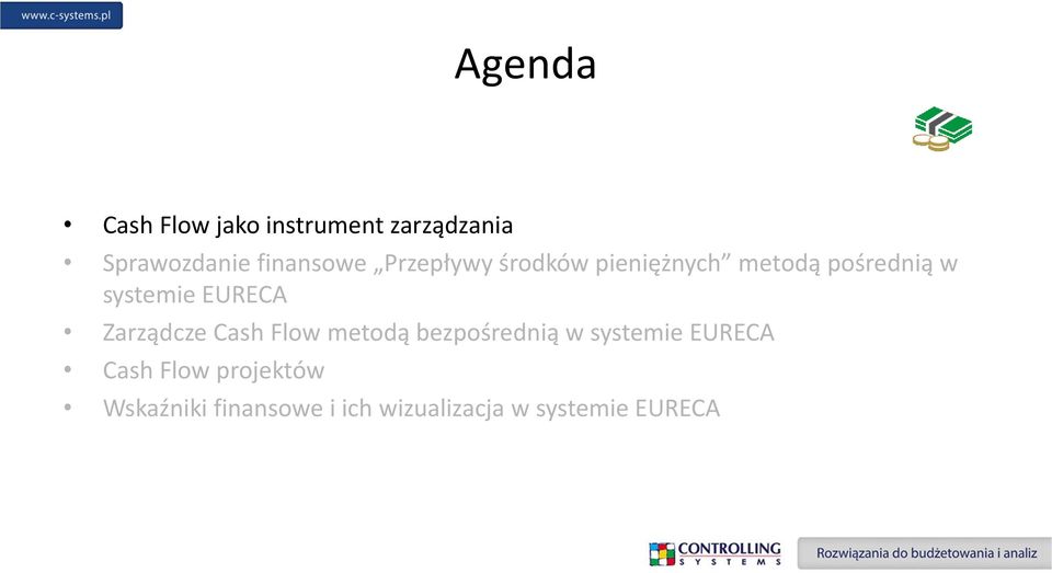 systemie EURECA Zarządcze Cash Flow metodą bezpośrednią w systemie