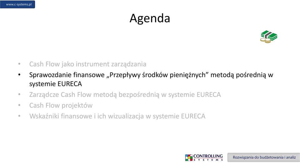 systemie EURECA Zarządcze Cash Flow metodą bezpośrednią w systemie