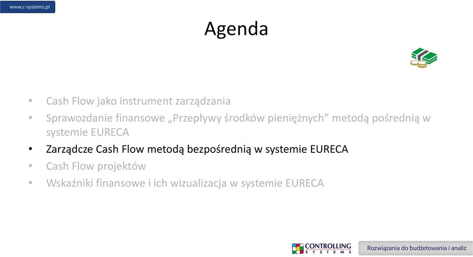 systemie EURECA Zarządcze Cash Flow metodą bezpośrednią w systemie