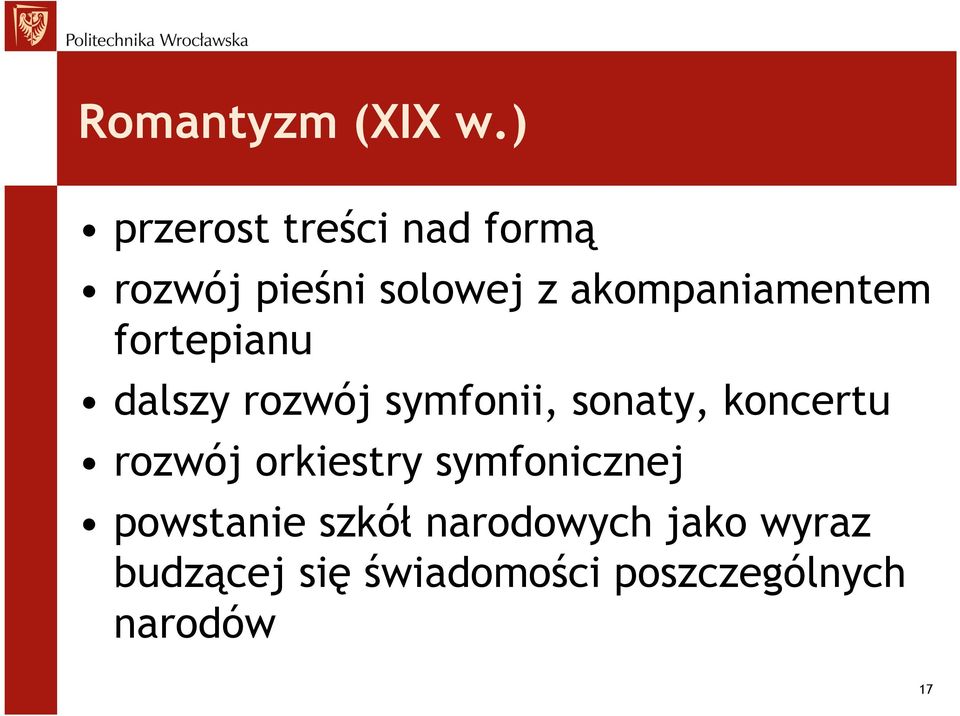 akompaniamentem fortepianu dalszy rozwój symfonii, sonaty,