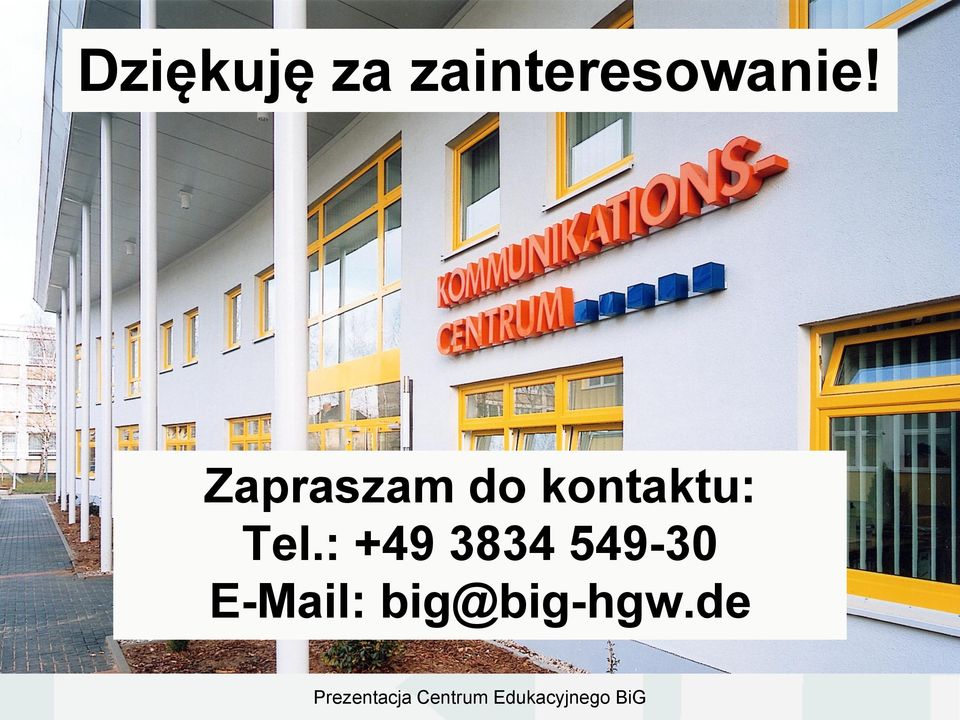 : +49 3834 549-30 E-Mail: