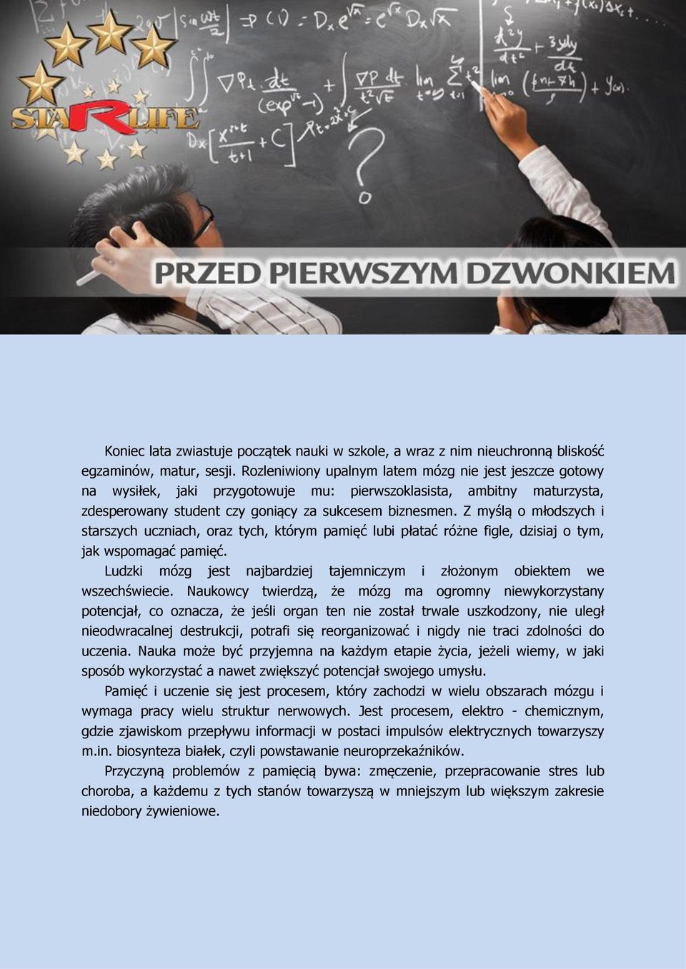 Z myślą o młodszych i starszych uczniach, oraz tych, którym pamięć lubi płatać różne figle, dzisiaj o tym, jak wspomagać pamięć.
