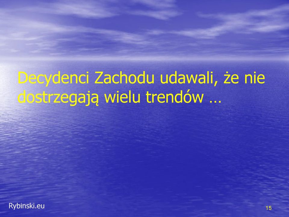 udawali, że nie