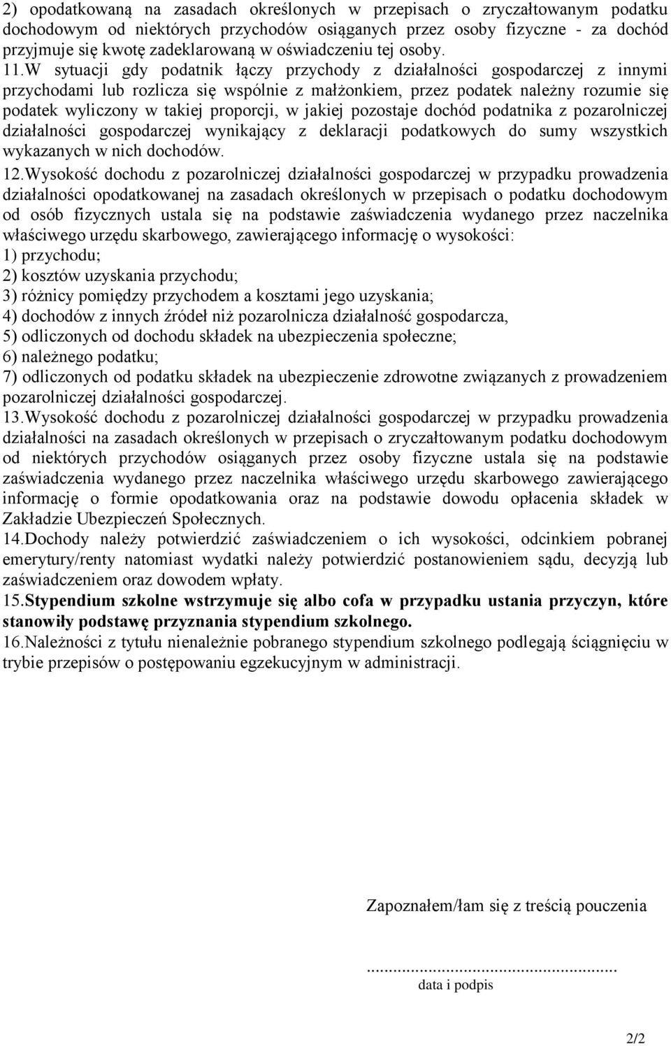 W sytuacji gdy podatnik łączy przychody z działalności gospodarczej z innymi przychodami lub rozlicza się wspólnie z małżonkiem, przez podatek należny rozumie się podatek wyliczony w takiej