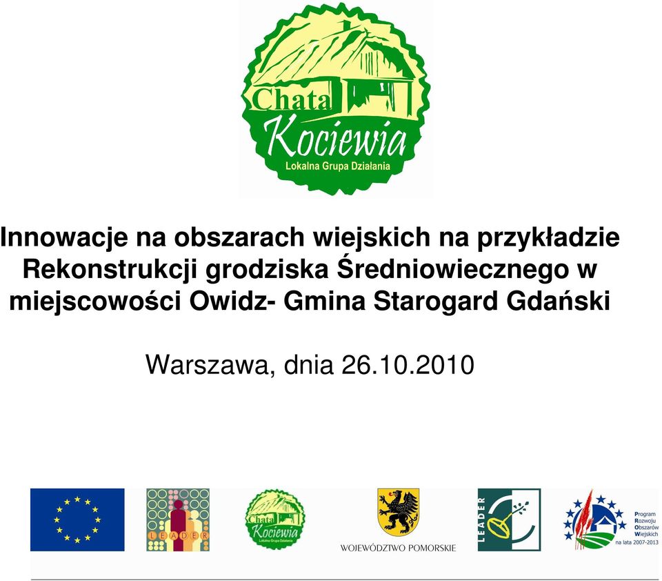 Średniowiecznego w miejscowości Owidz-