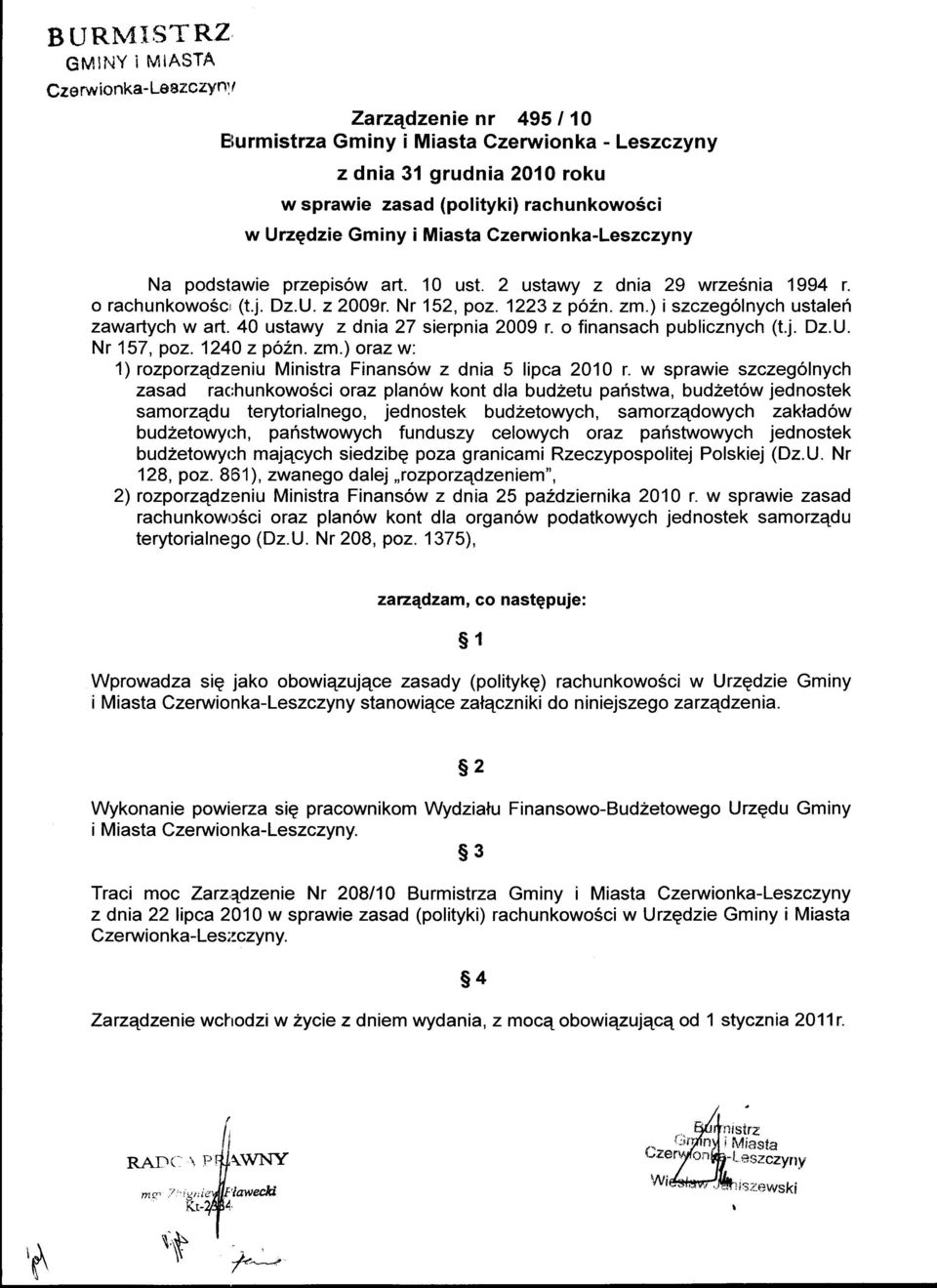 ) i szczegolnych ustalef zawartych w art.40 ustawy zdnia 27 sierpnia 2009 r. o finansach publicznych (t.j. Dz.U. Nr 157, poz. 1240 z po2n. zm.