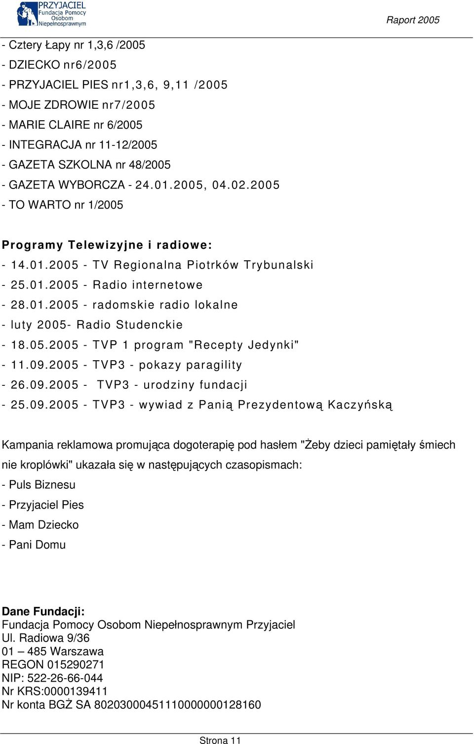 05.2005 - TVP 1 program "Recepty Jedynki" - 11.09.