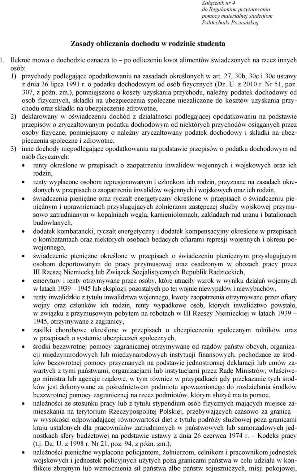 27, 30b, 30c i 30e ustawy z dnia 26 lipca 1991 r. o podatku dochodowym od osób fizycznych (Dz. U. z 2010 r. Nr 51, poz. 307, z późn. zm.