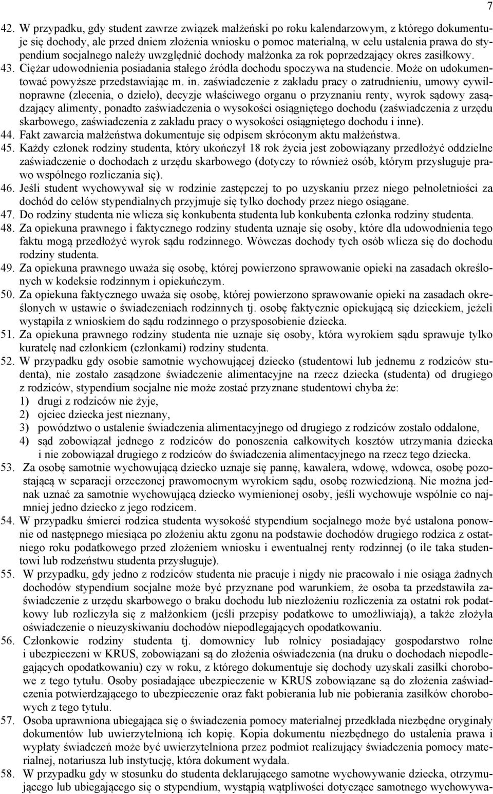 Może on udokumentować powyższe przedstawiając m. in.