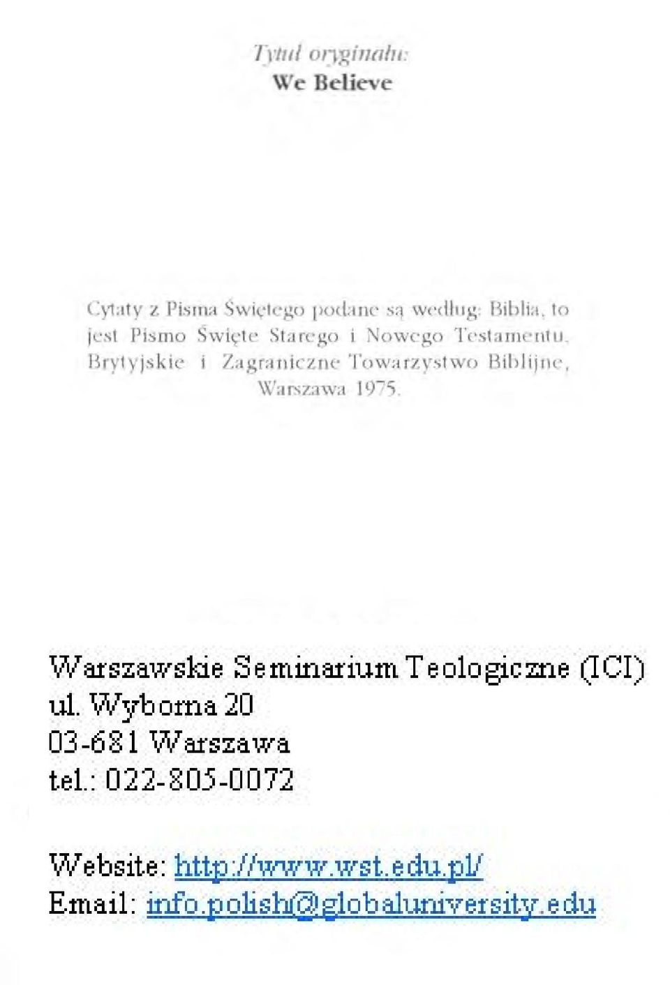uncznc Towarzystwo Biblijnc, \x";łl";sz:l\va 1975. Adws mi/m 'CI '" Po/sep: Instytut ICI skr.